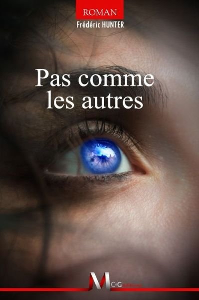 Cover for Frederic HUNTER · Pas comme les autres (Paperback Book) (2019)