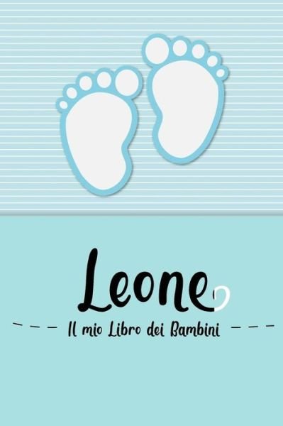 Cover for En Lettres Bambini · Leone - Il mio Libro dei Bambini (Taschenbuch) (2019)
