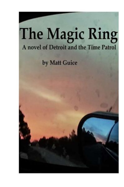 Cover for Matt Guice · The Magic Ring (Pocketbok) (2019)