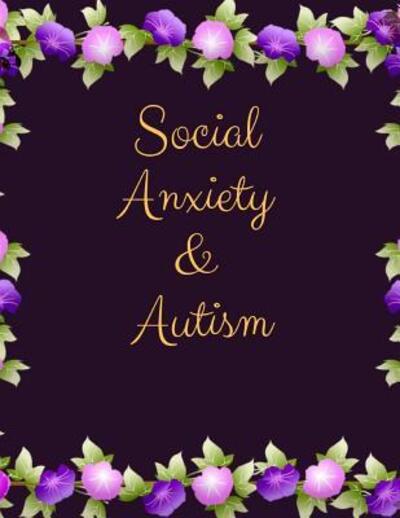 Cover for Yuniey Publication · Social Anxiety and Autism Workbook (Paperback Book) (2019)