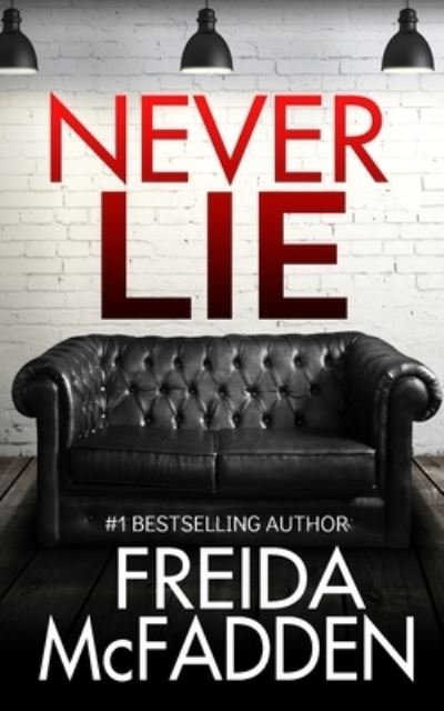 Cover for Freida McFadden · Never Lie (Taschenbuch) (2022)