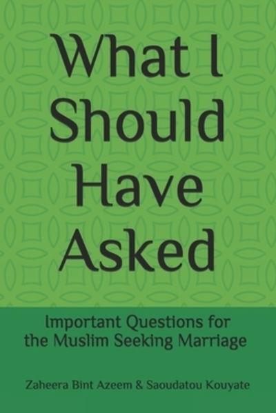 Cover for Zaheera Bint Azeem · What I Should Have Asked (Paperback Book) (2019)