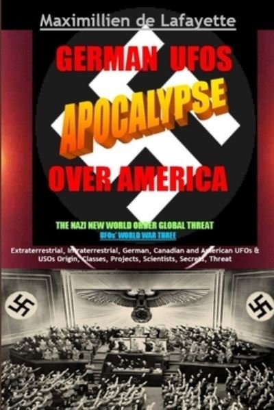 Cover for Maximillien De Lafayette · German UFOs Apocalypse over America. UFOs World War Three. Part 1 (Book) (2012)