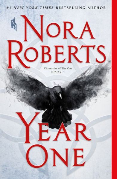 Cover for Nora Roberts · Year One: Chronicles of The One, Book 1 - Chronicles of The One (Taschenbuch) (2018)