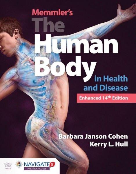Cover for Cohen, Barbara Janson, BA, MSEd · Memmler's The Human Body In Health And Disease, Enhanced Edition (Gebundenes Buch) [14 Revised edition] (2020)