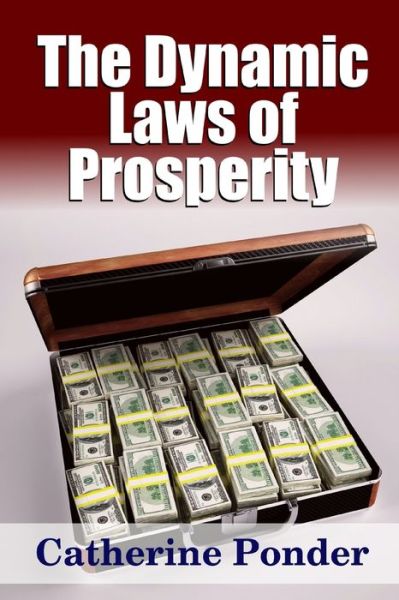 Cover for Catherine Ponder · The Dynamic Laws of Prosperity (Paperback Bog) (2016)