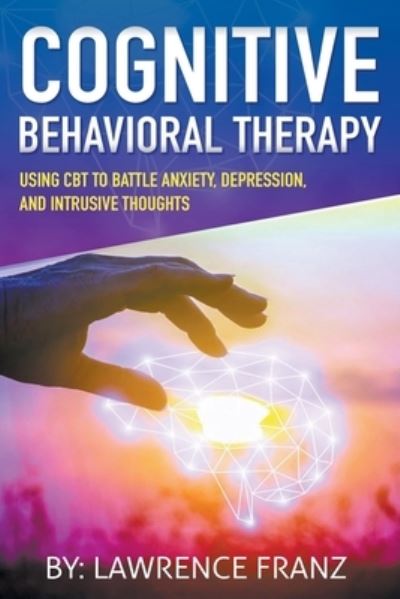 Cover for Lawrence Franz · Cognitive Behavioral Therapy (Paperback Book) (2018)