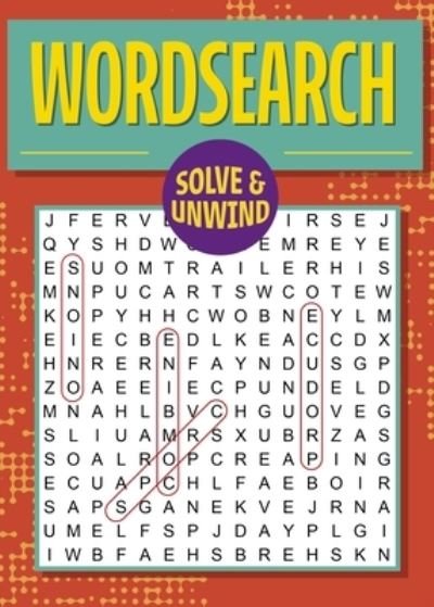 Cover for Eric Saunders · Solve and Unwind Wordsearch (Book) (2024)