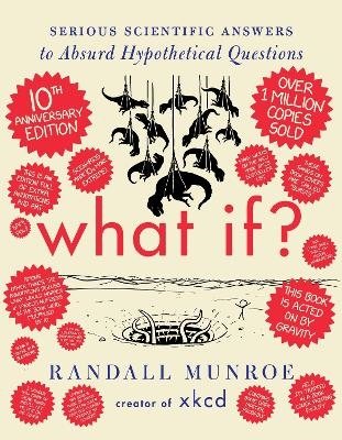Cover for Randall Munroe · What If? 10th Anniversary Edition (Gebundesens Buch) (2024)