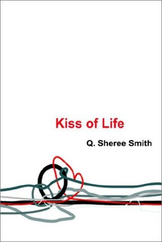 Cover for Quwanda S. Johnson · Kiss of Life (Paperback Bog) (2003)