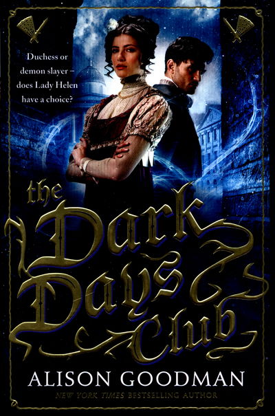 Cover for Alison Goodman · The Dark Days Club: A Lady Helen Novel - Lady Helen (Paperback Book) (2016)