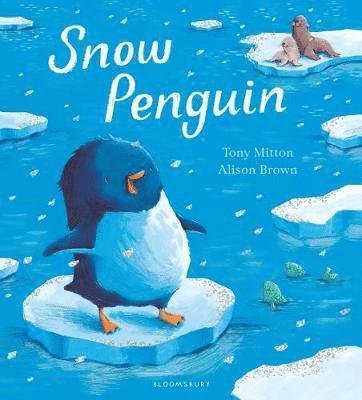 Cover for Tony Mitton · Snow Penguin (Paperback Book) (2018)