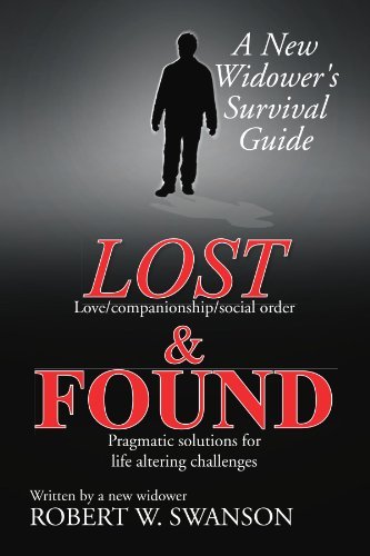 Cover for Robert W. Swanson · Lost &amp; Found: Widower's Survival Guide (Paperback Bog) (2007)