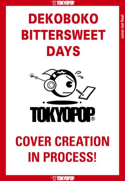 Cover for Atsuko Yusen · Dekoboko Bittersweet Days - Dekoboko Sugar Days (Paperback Book) (2022)