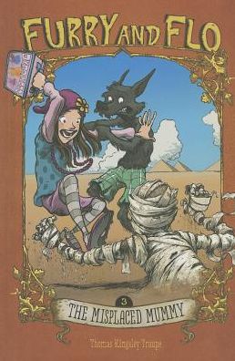 Cover for Thomas Kingsley Troupe · The Misplaced Mummy (Furry and Flo) (Hardcover Book) (2014)