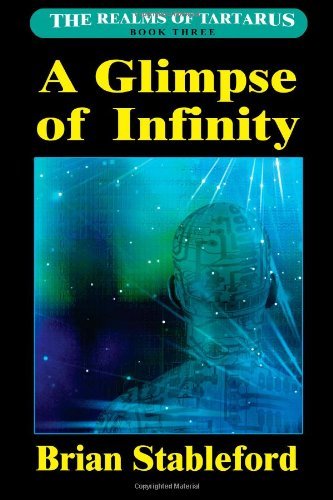 Cover for Brian Stableford · A Glimpse of Infinity: the Realms of Tartarus, Book Three (Paperback Book) (2012)