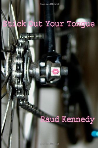 Cover for Raud Kennedy · Stick out Your Tongue (Pocketbok) (2008)
