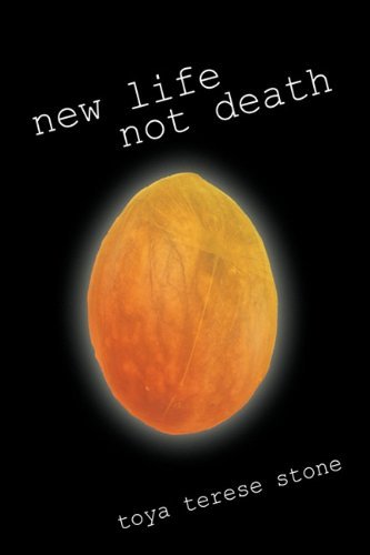 Cover for Toya Terese Stone · New Life Not Death (Gebundenes Buch) (2010)