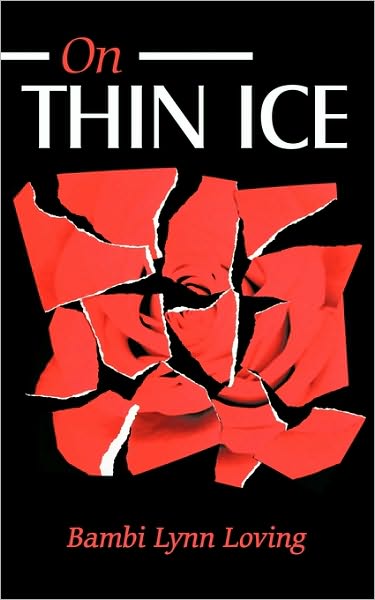 Cover for Bambi Lynn Loving · On Thin Ice (Paperback Book) (2010)