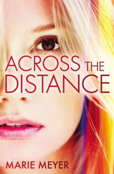 Cover for Marie Meyer · Across the Distance (Paperback Book) (2015)