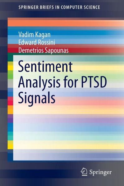 Cover for Vadim Kagan · Sentiment Analysis for Ptsd Signals - Springerbriefs in Computer Science (Paperback Book) (2013)