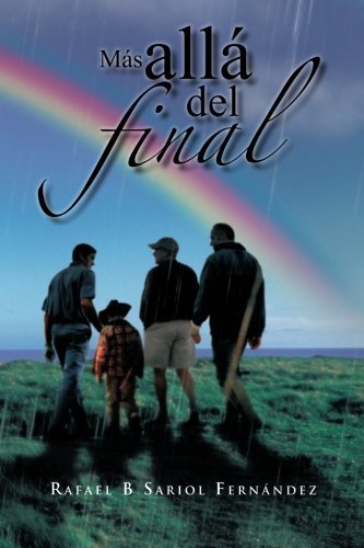 Cover for B Sariol Fernández · Más Allá Del Final (Pocketbok) [Spanish edition] (2011)