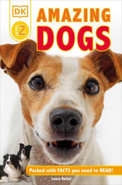 Cover for Laura Buller · Amazing dogs (Book) [First American edition. edition] (2016)