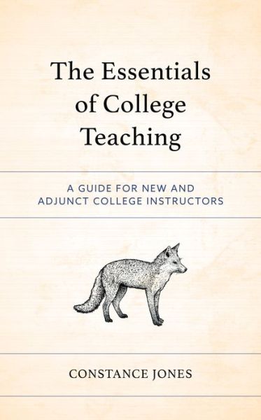 Cover for Constance Jones · The Essentials of College Teaching: A Guide for New and Adjunct College Instructors (Inbunden Bok) (2023)