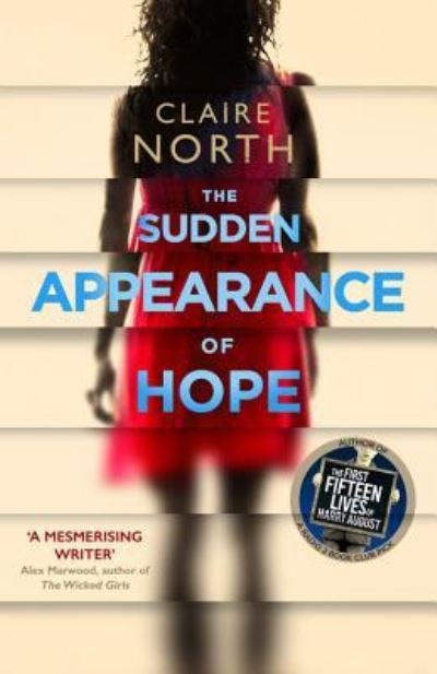 Cover for Claire North · The Sudden Appearance of Hope Lib/E (CD) (2016)