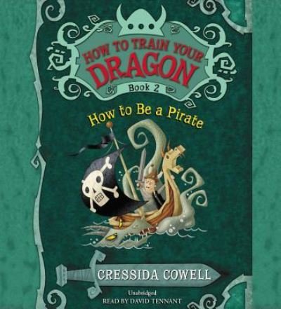 Cover for Cressida Cowell · How to Train Your Dragon : How to Be a Pirate Lib/E (CD) (2016)