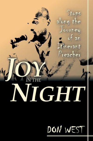 Joy in the Night - Don R. West - Books - TEACH Services, Inc. - 9781479602964 - April 1, 2014