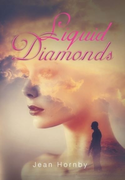 Cover for Jean Hornby · Liquid Diamonds (Hardcover Book) (2021)