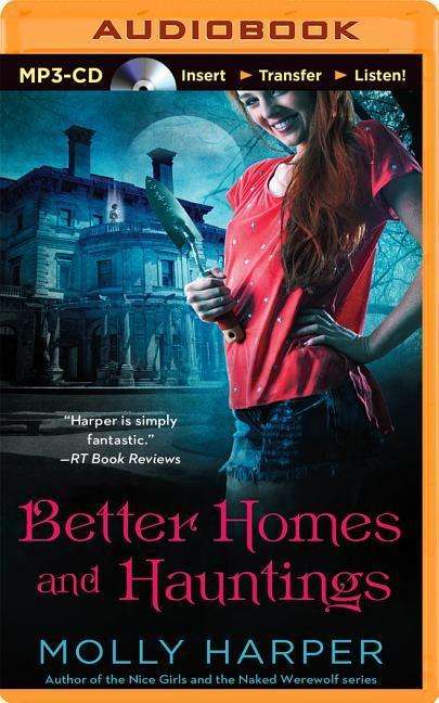 Cover for Molly Harper · Better Homes and Hauntings (MP3-CD) [Mp3 Una edition] (2014)