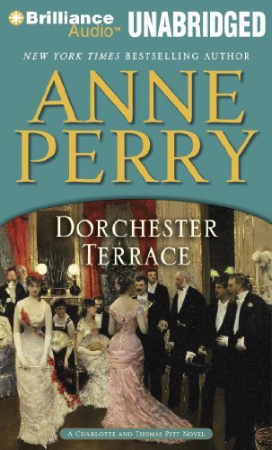 Cover for Anne Perry · Dorchester Terrace (Charlotte and Thomas Pitt) (MP3-CD) [Mp3 Una edition] (2014)