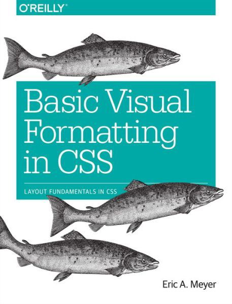 Cover for Eric Meyer · Basic Visual Formatting in CSS (Paperback Bog) (2015)