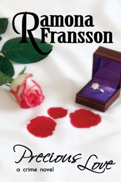 Cover for Ramona Fransson · Swedish Crime Novels: Precious Love a Crime Novel (Paperback Book) (2014)