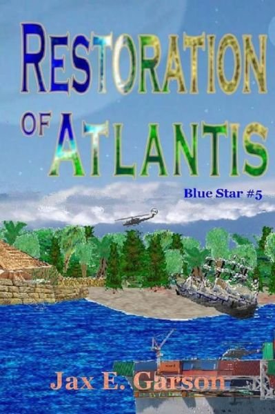 Cover for Jax E Garson · Restoration of Atlantis (Paperback Book) (2014)