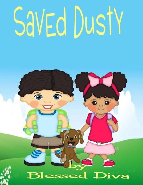 Cover for Blessed Diva · Saved Dusty (Paperback Book) (2015)