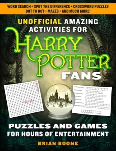 Cover for Brian Boone · Unofficial Amazing Activities for Harry Potter Fans (Book) (2020)