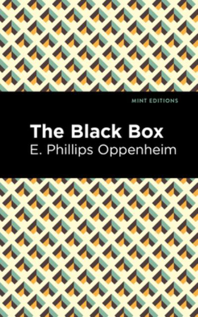 Cover for E. Phillips Oppenheim · The Black Box - Mint Editions (Hardcover bog) (2021)