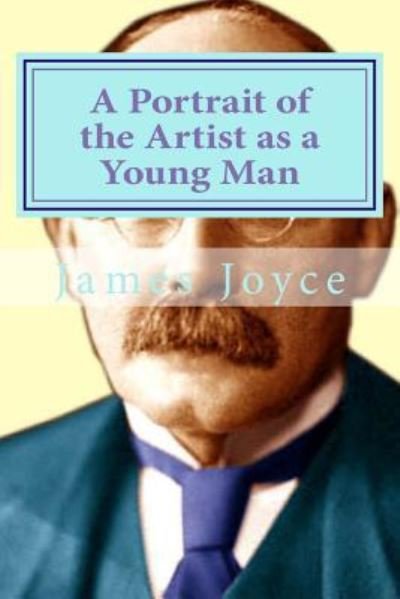 Cover for James Joyce · A Portrait of the Artist as a Young Man (Paperback Bog) (2015)
