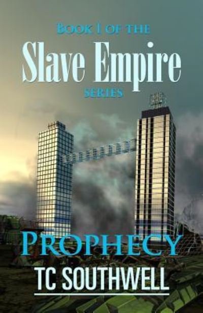 Cover for T C Southwell · Prophecy (Pocketbok) (2016)