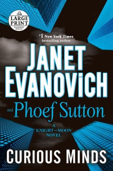 Cover for Janet Evanovich · Curious minds a Knight and Moon novel (Book) [First large print edition. edition] (2016)