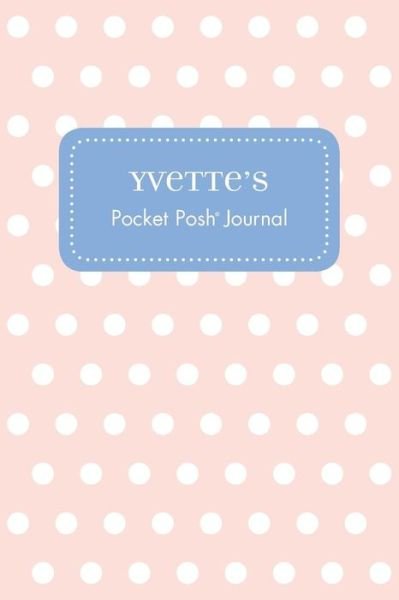 Cover for Andrews Mcmeel Publishing · Yvette's Pocket Posh Journal, Polka Dot (Paperback Book) (2016)
