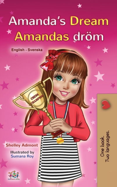 Cover for Shelley Admont · Amanda's Dream (English Swedish Bilingual Book for Kids) (Hardcover Book) (2021)