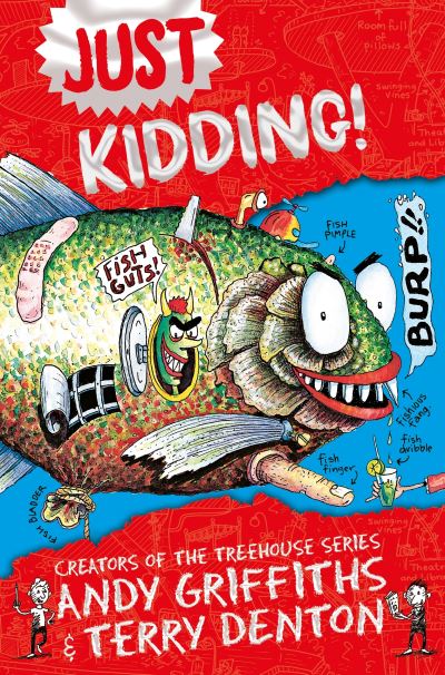 Just Kidding - Just - Andy Griffiths - Livros - Pan Macmillan - 9781529022964 - 17 de outubro de 2019