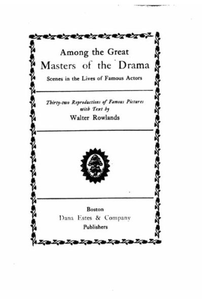 Cover for Walter Rowlands · Among the Great Masters of the Drama (Taschenbuch) (2016)