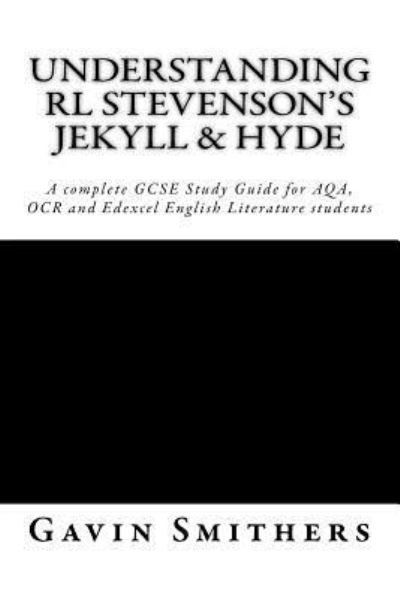 Cover for Gavin Smithers · Understanding RL Stevenson's Jekyll &amp; Hyde (Taschenbuch) (2016)