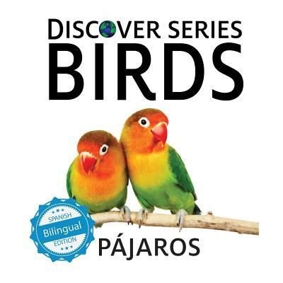 Cover for Xist Publishing · Pajaros/ Birds (Paperback Bog) (2017)