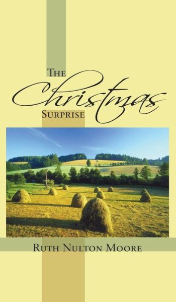 Cover for Ruth Nulton Moore · The Christmas Surprise - Princeton Theological Monograph (Innbunden bok) (2007)